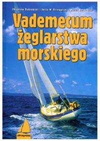 Vademecum żeglarstwa morskiego Wyd. IV, zdjęcie produktu, kategoria Aktywność fizyczna