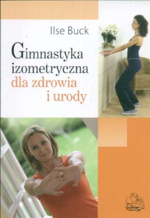 Gimnastyka izometryczna dla zdrowia i urody, zdjęcie produktu, kategoria Gimnastyka i kulturystyka