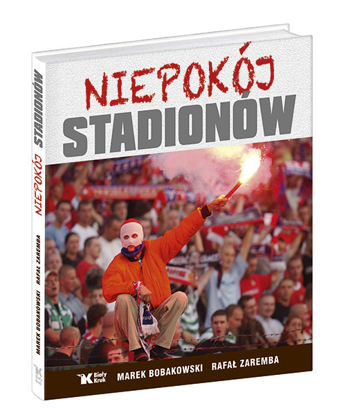Niepokój stadionów, zdjęcie produktu, kategoria Piłka nożna