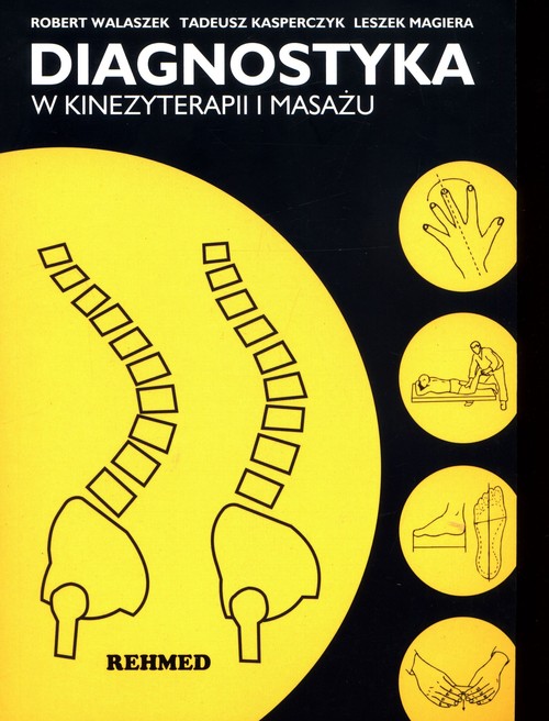 Diagnostyka w kinezyterapii i masażu, zdjęcie produktu, kategoria Masaż i akupunktura