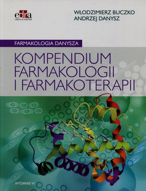 Farmakologia Danysza Kompendium farmakologii i farmakoterapii, zdjęcie produktu, kategoria Diagnostyka i leki