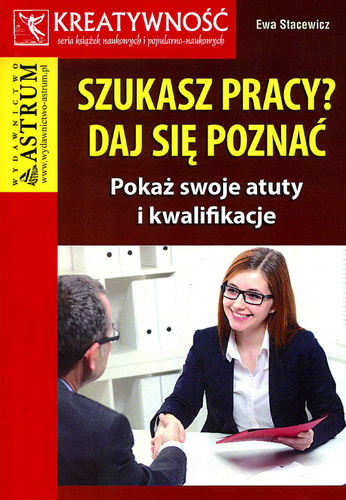 Szukasz pracy daj się poznać, zdjęcie produktu, kategoria Osobowość i samorealizacja