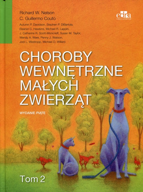 Choroby wewnętrzne małych zwierząt Tom 2, zdjęcie produktu, kategoria Weterynaria