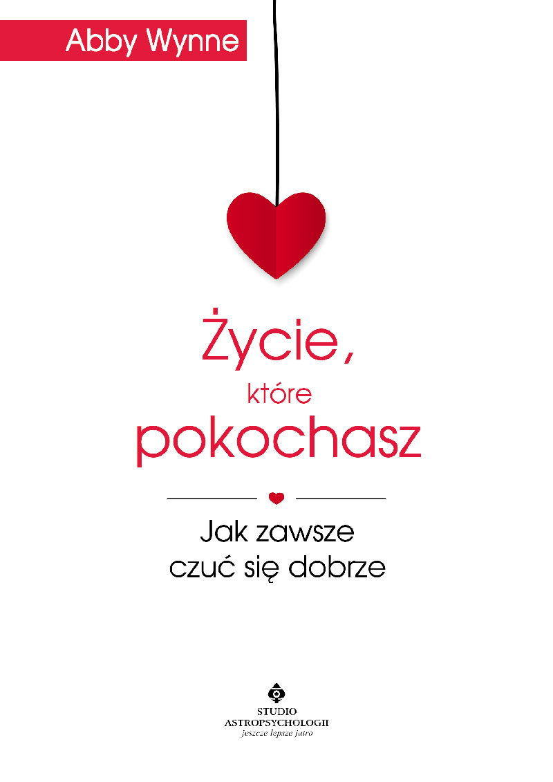 Życie, które pokochasz, zdjęcie produktu, kategoria Osobowość i samorealizacja