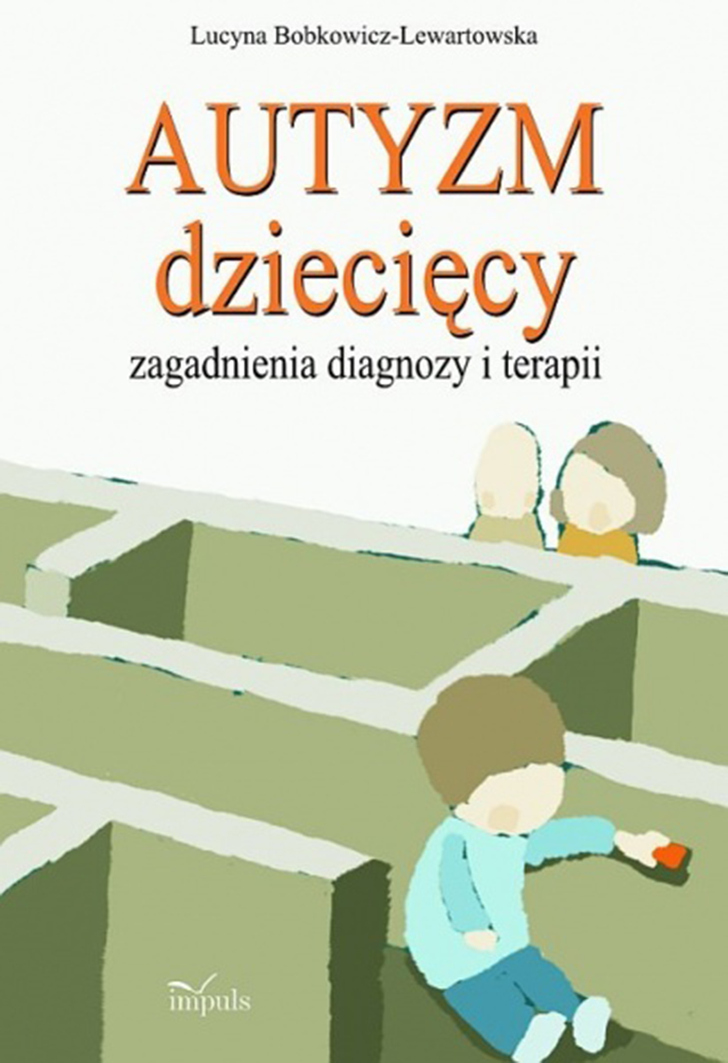Autyzm dziecięcy, zdjęcie produktu, kategoria Choroby układu nerwowego