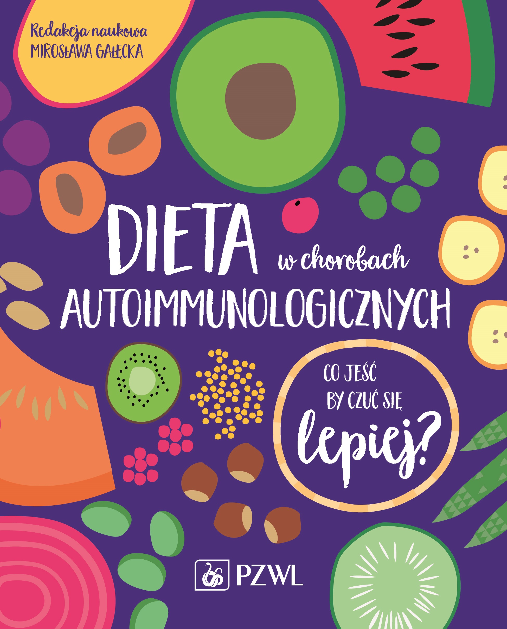 Dieta w chorobach autoimmunologicznych Mirosława Gałęcka