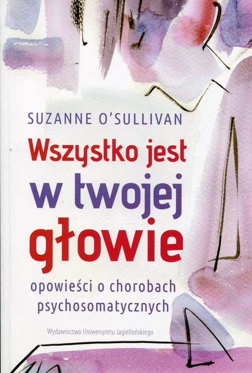 Wszystko jest w twojej głowie, zdjęcie produktu, kategoria Psychologia i psychoterapia