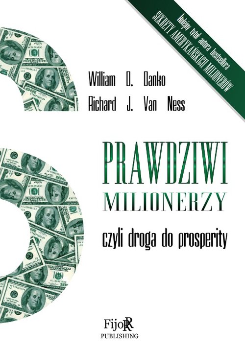 Prawdziwi milionerzy, czyli droga do prosperity, zdjęcie produktu, kategoria Osobowość i samorealizacja