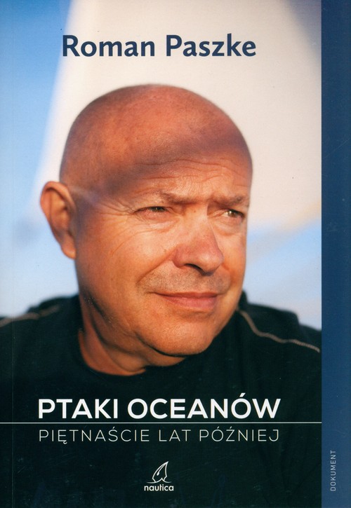 Ptaki oceanów Piętnaście lat później, zdjęcie produktu, kategoria Żeglarstwo