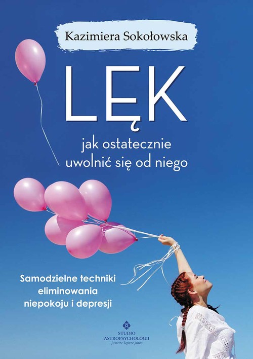 Lęk jak ostatecznie uwolnić się od niego, zdjęcie produktu, kategoria Medytacja