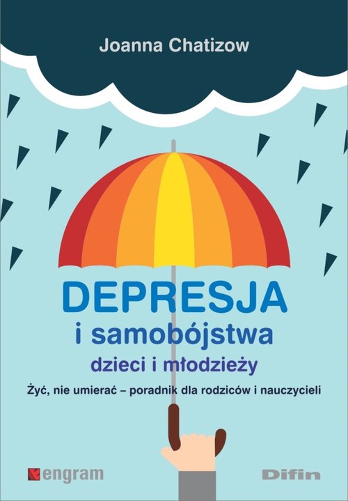 Depresja i samobójstwa dzieci i młodzieży, zdjęcie produktu, kategoria Choroby układu nerwowego