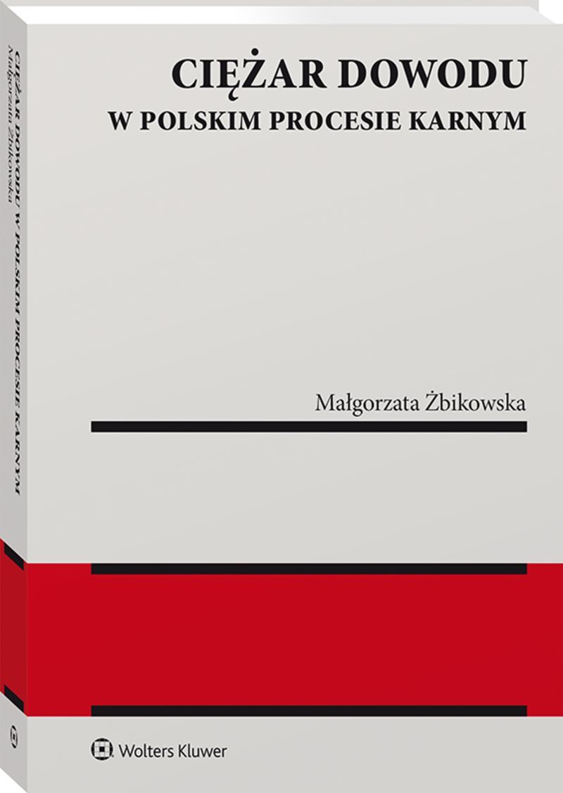 Ciężar dowodu w polskim procesie karnym, zdjęcie produktu, kategoria Książki
