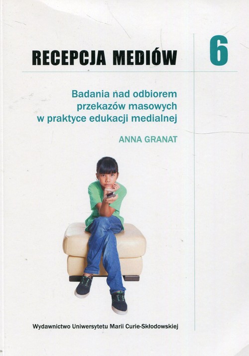 Recepcja mediów T.6 Badania nad odbiorem..., zdjęcie produktu, kategoria Rodzina i małżeństwo