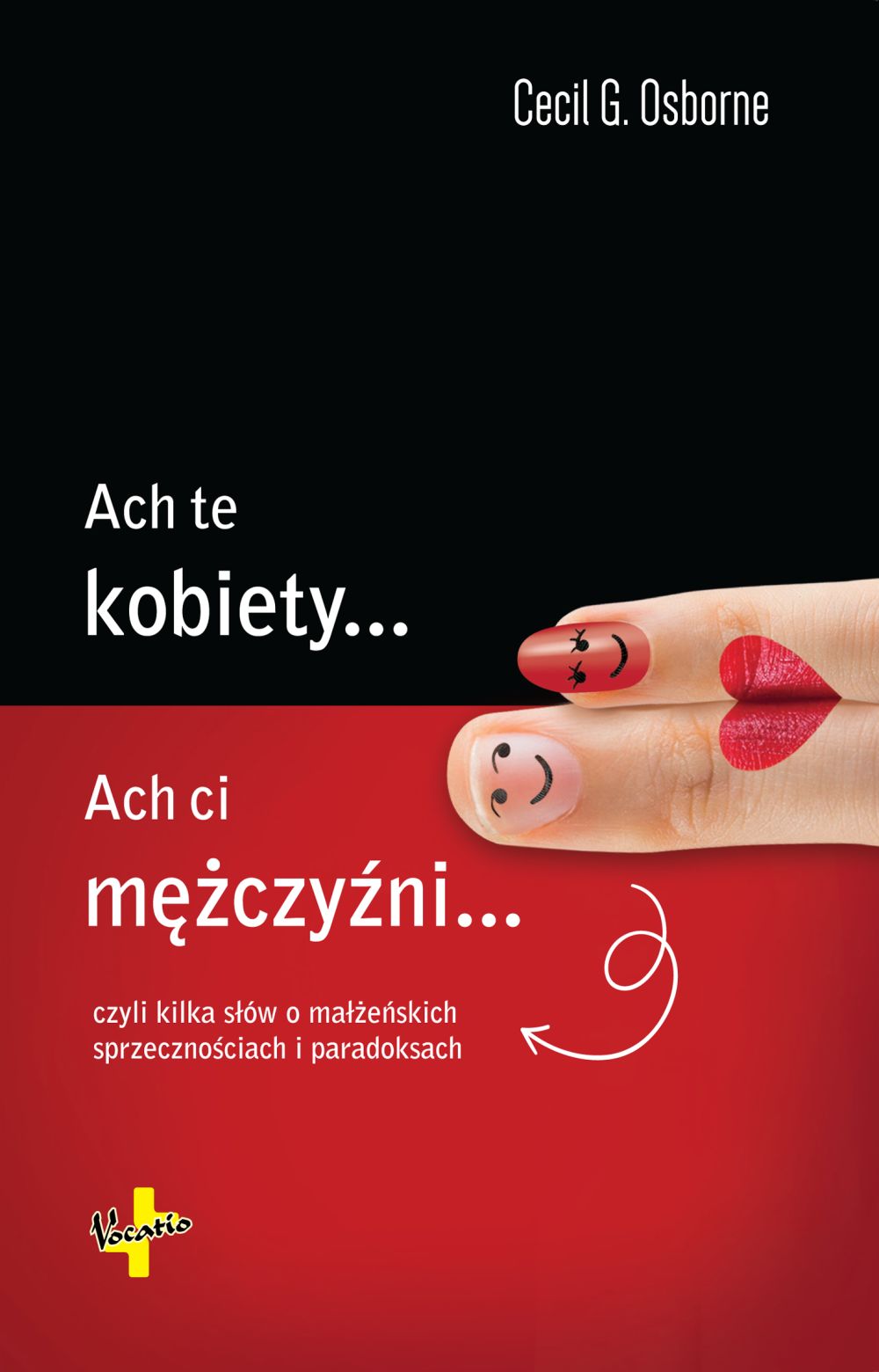 Ach te kobiety ach ci mężczyźni, zdjęcie produktu, kategoria Psychologia i psychoterapia