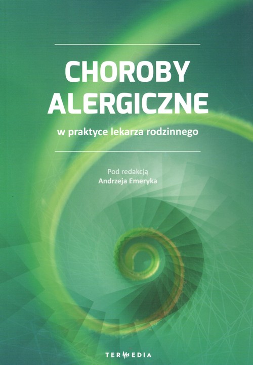 Choroby alergiczne w praktyce lekarza rodzinnego, zdjęcie produktu, kategoria Choroby alergiczne i immunologiczne