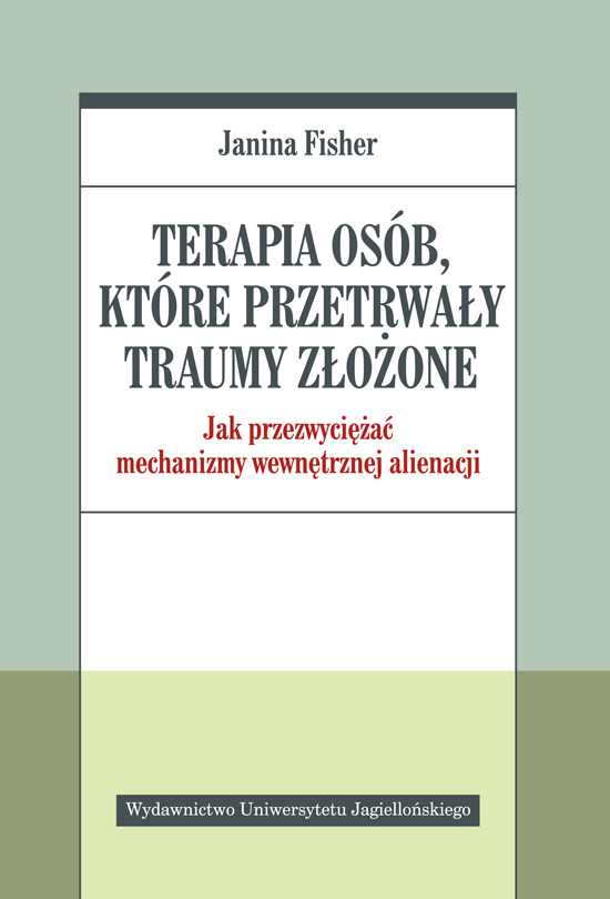 Terapia osób, które przetrwały traumy złożone, zdjęcie produktu, kategoria Choroby układu nerwowego