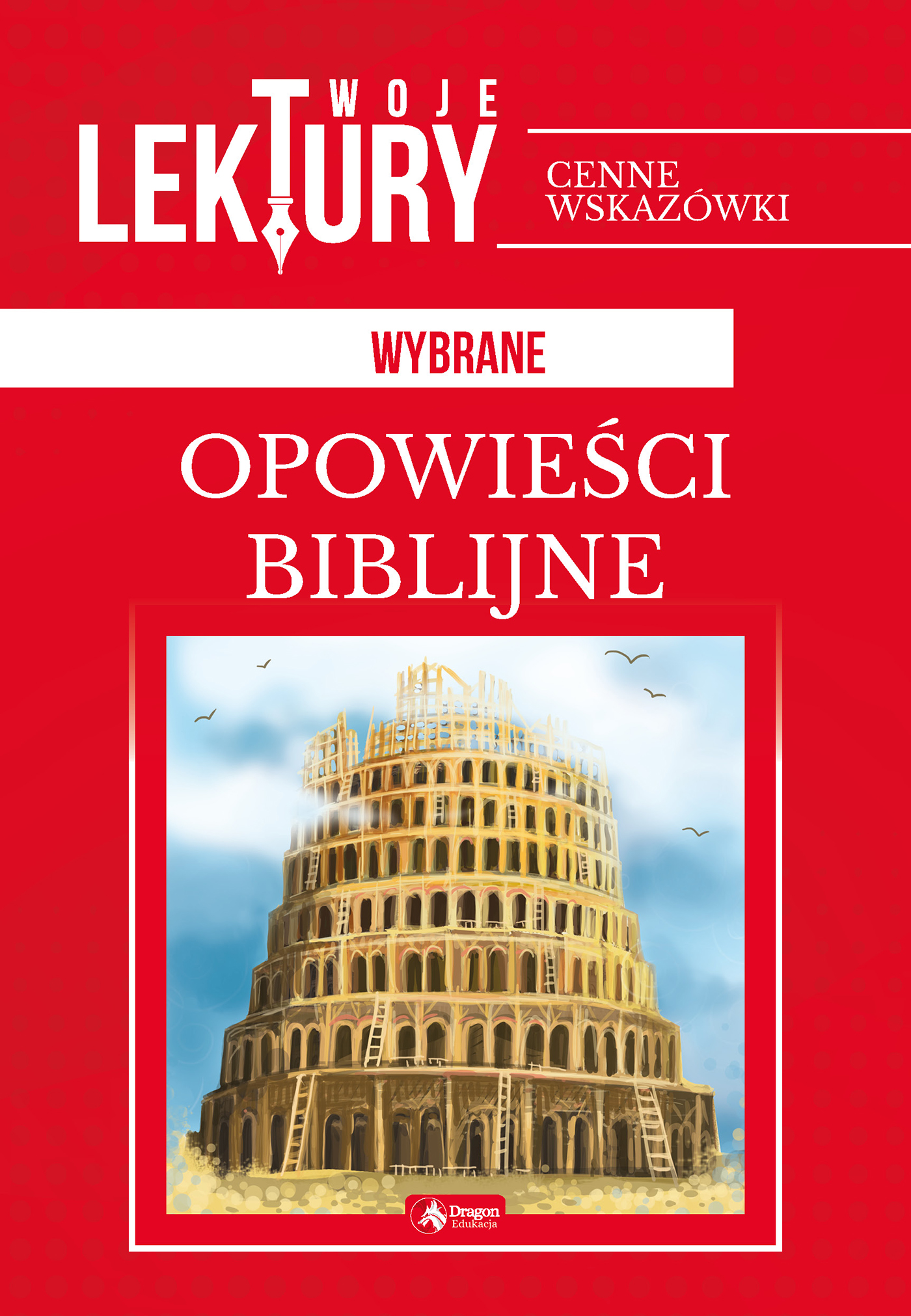 OPOWIEŚCI BIBLIJNE TWOJE LEKTURY, zdjęcie produktu, kategoria Podręczniki