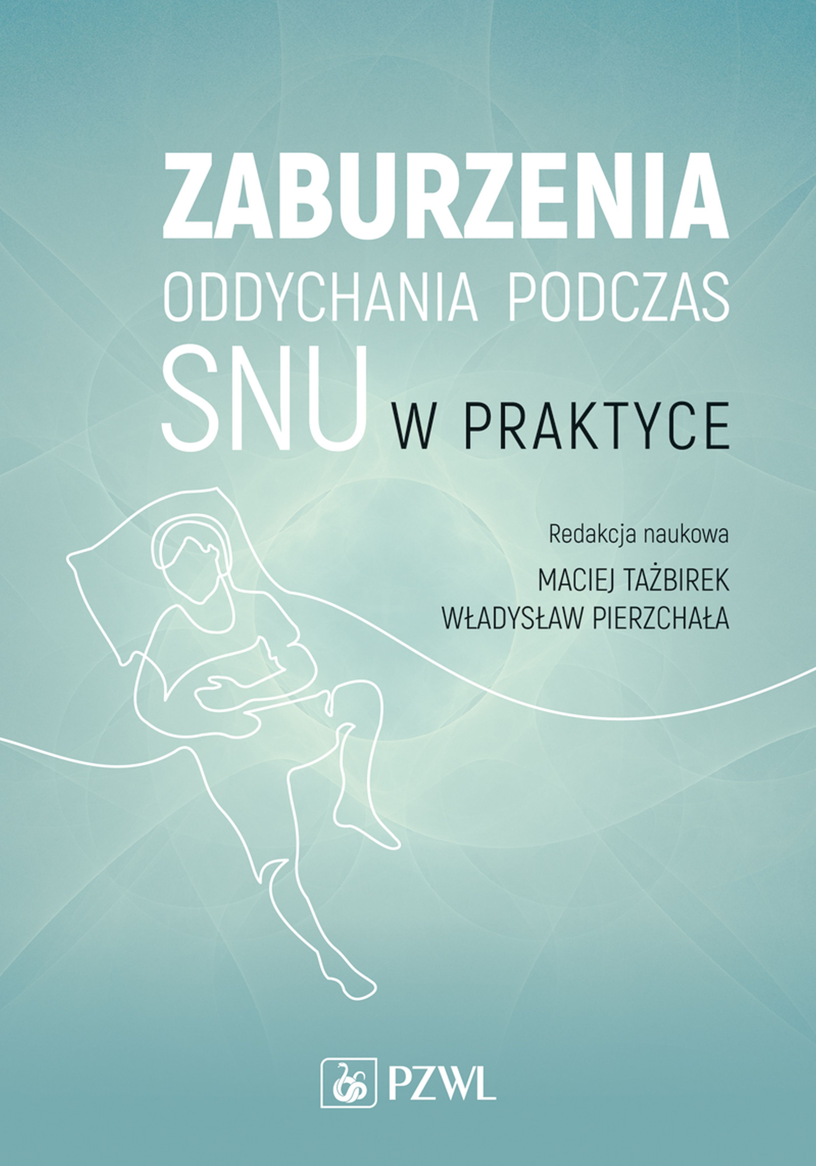 Zaburzenia oddychania podczas snu w praktyce, zdjęcie produktu, kategoria Sen