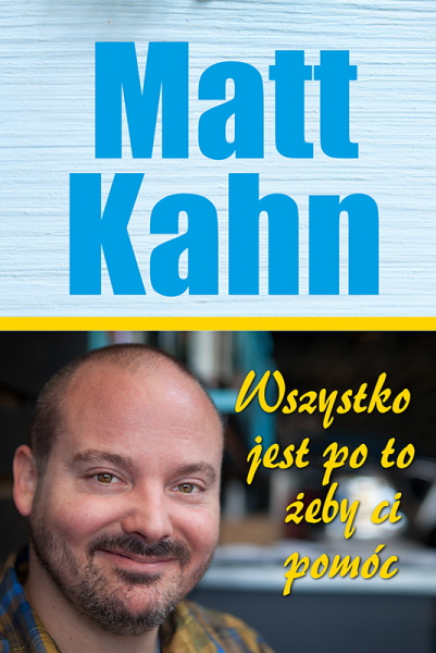 Wszystko jest po to, żeby ci pomóc, zdjęcie produktu, kategoria Psychologia i psychoterapia