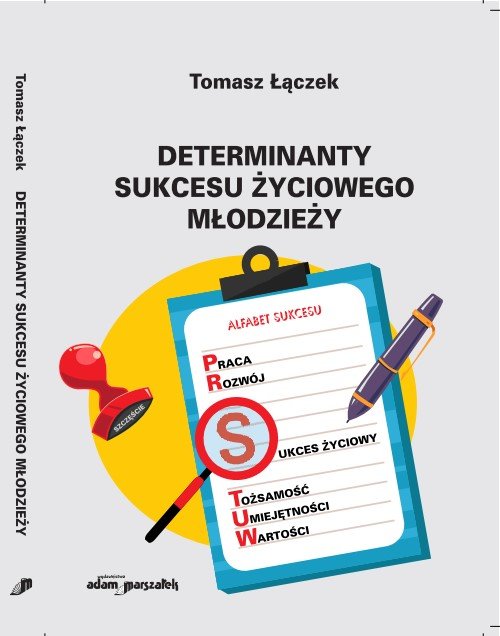 Determinanty sukcesu życiowego młodzieży, zdjęcie produktu, kategoria Rodzina i małżeństwo