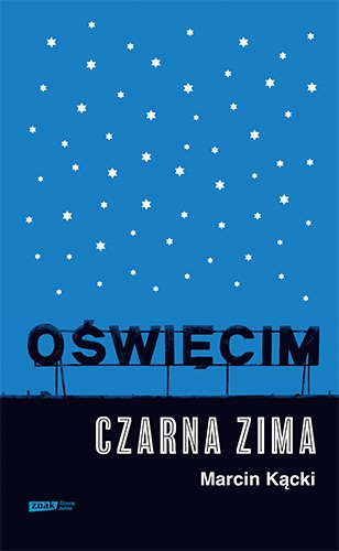 Oświęcim. Czarna zima, zdjęcie produktu, kategoria Książki