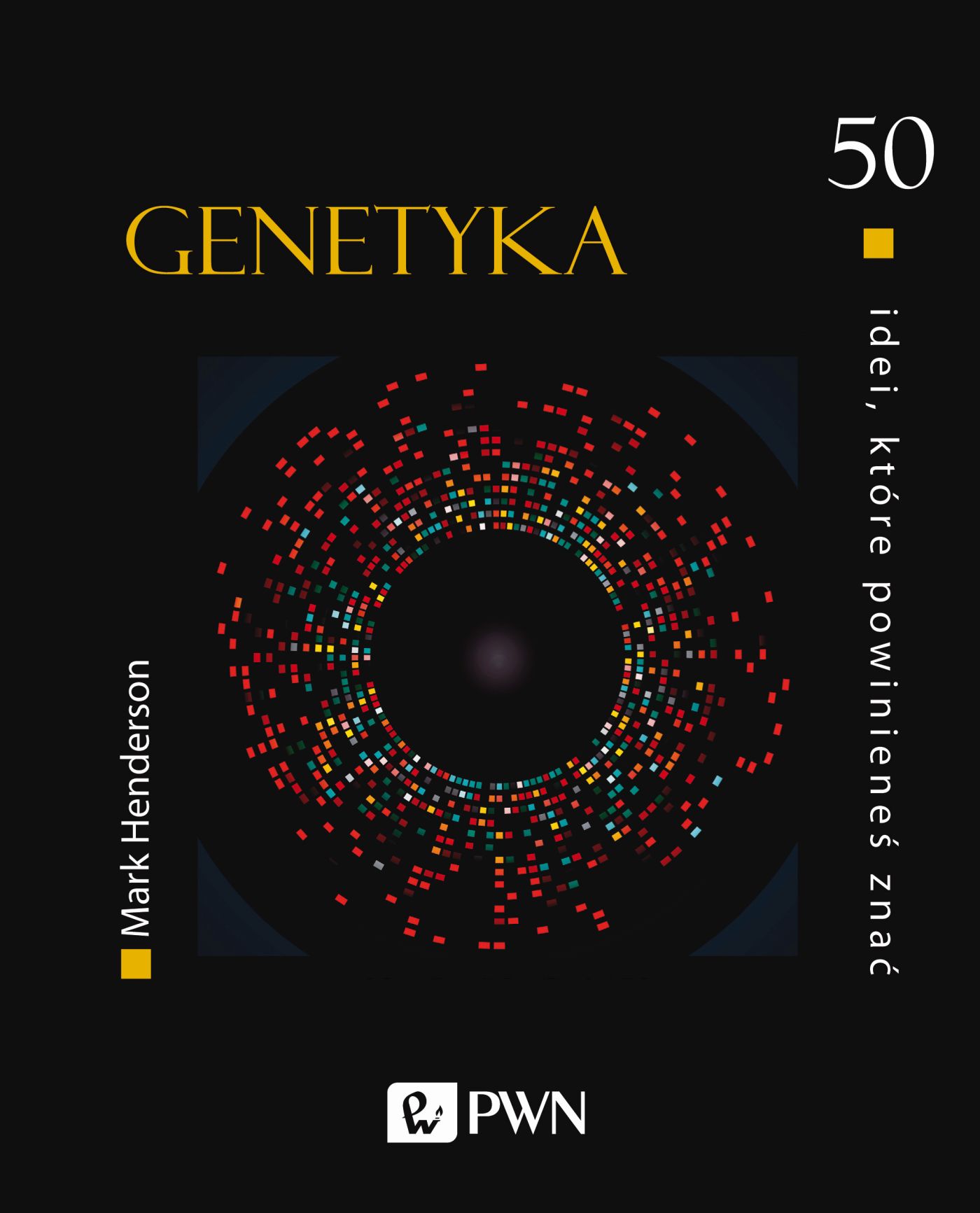 Genetyka. 50 idei, które powinieneś znać, zdjęcie produktu, kategoria Biologia i przyroda