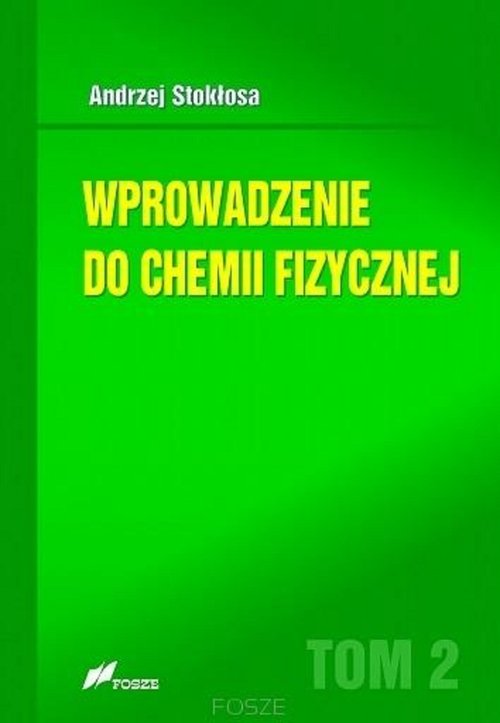 Wprowadzenie do chemii fizycznej T.2, zdjęcie produktu, kategoria Chemia