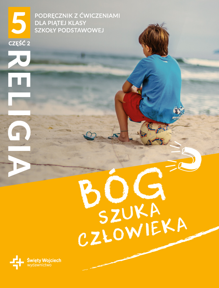 Katechizm SP 5 Bóg szuka człowieka cz.2 podr+ćw, zdjęcie produktu, kategoria Podręczniki