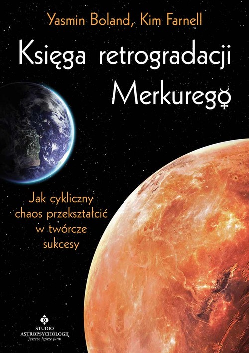Księga retrogradacji Merkurego. Jak cykliczny chaos przekształcić w twórcze sukcesy, zdjęcie produktu, kategoria Rozwój duchowy i ezoteryka