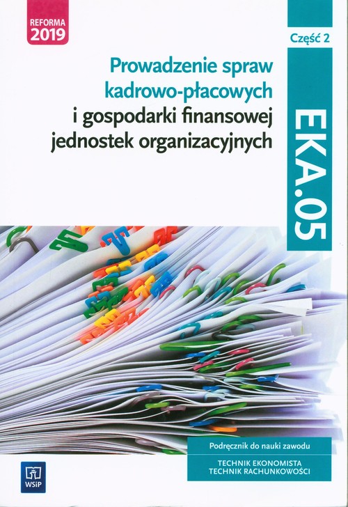 Prowadzenie spraw kadrowo-płacowych.Kwal.EKA.05./2, zdjęcie produktu, kategoria Podręczniki