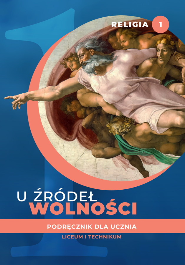Katechizm LO 1 U źródeł wolności podr. w.2020 ŚBM, zdjęcie produktu, kategoria Podręczniki