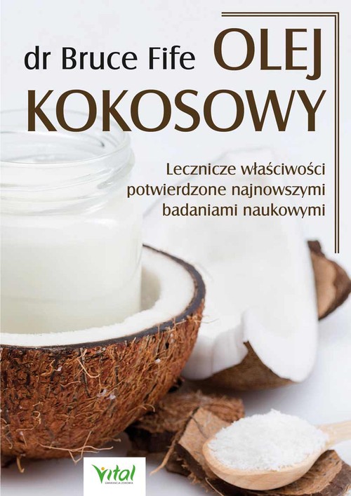 Olej kokosowy. Lecznicze właściwości potwierdzone, zdjęcie produktu, kategoria Przyprawy