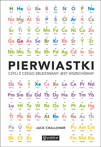 Pierwiastki, czyli z czego zbudowany jest wszechświat, zdjęcie produktu, kategoria Chemia