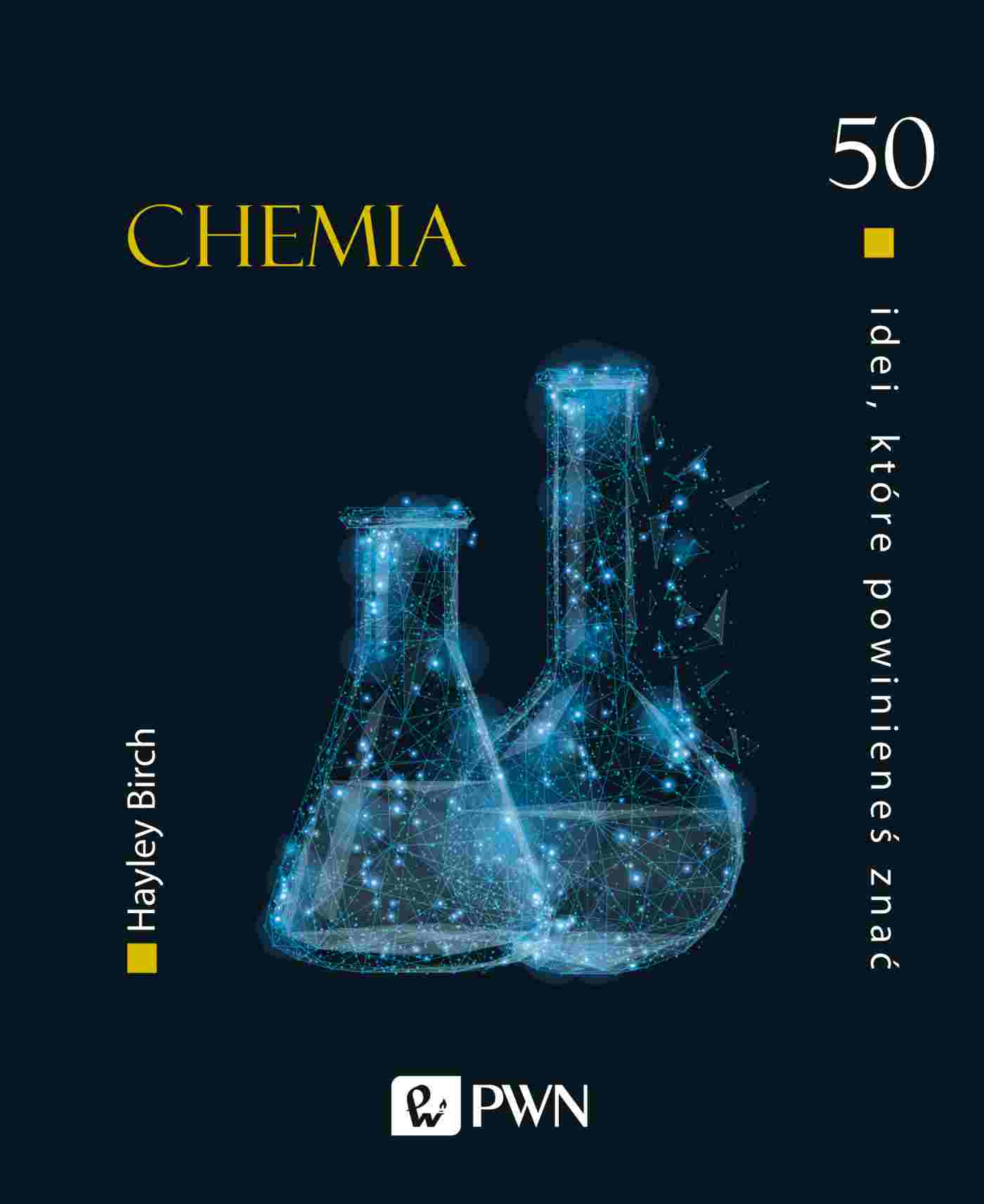 Chemia. 50 idei, które powinieneś znać, zdjęcie produktu, kategoria Chemia