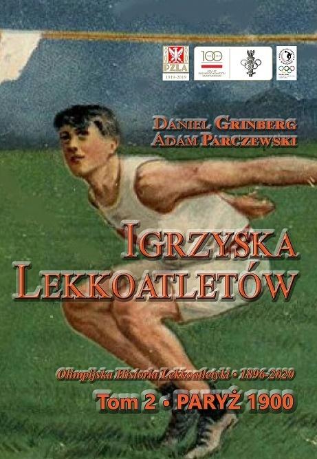 IGRZYSKA LEKKOATLETÓW. T.2 PARYŻ 1900, zdjęcie produktu, kategoria Bieganie