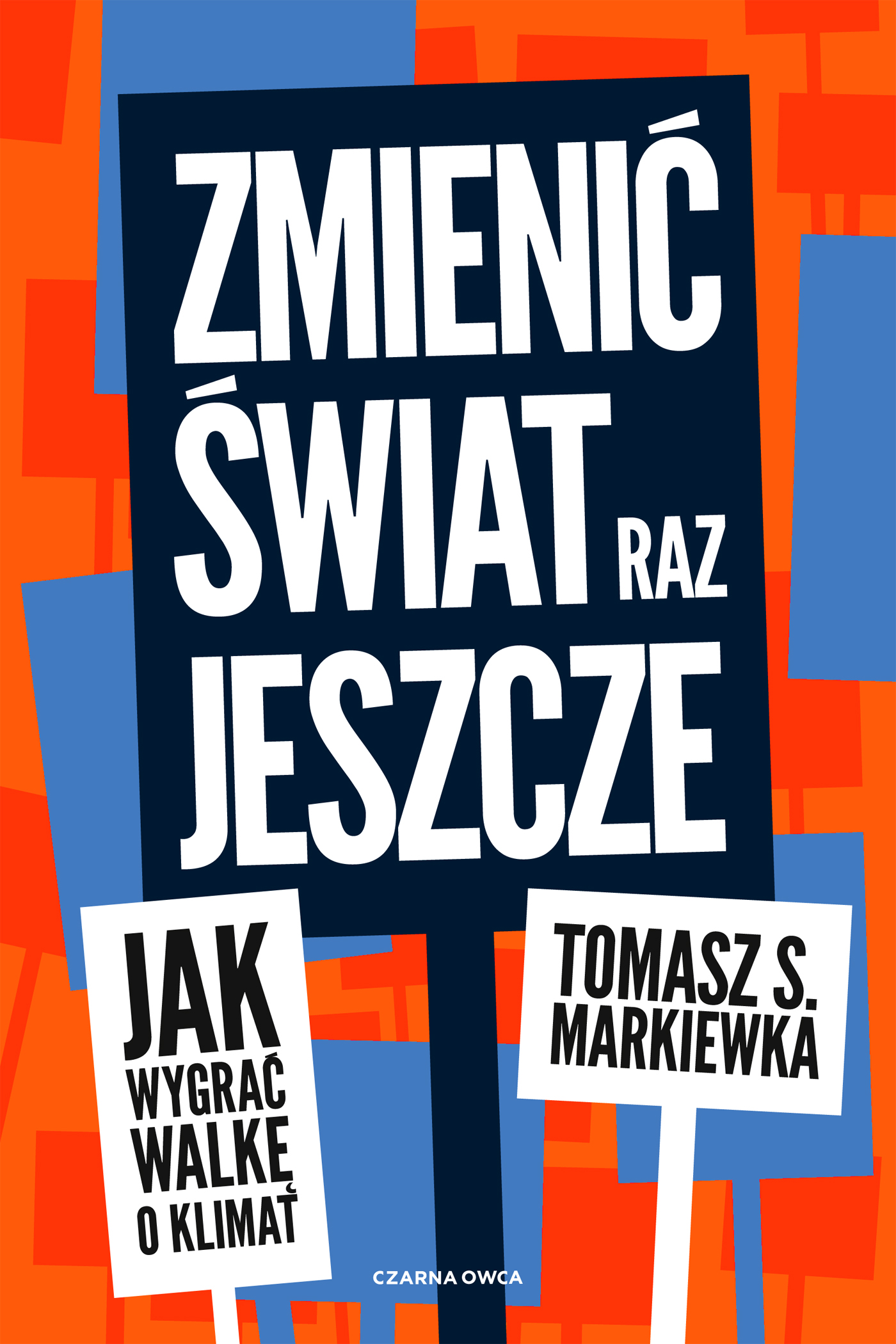 Zmienić świat raz jeszcze, zdjęcie produktu, kategoria Służba zdrowia