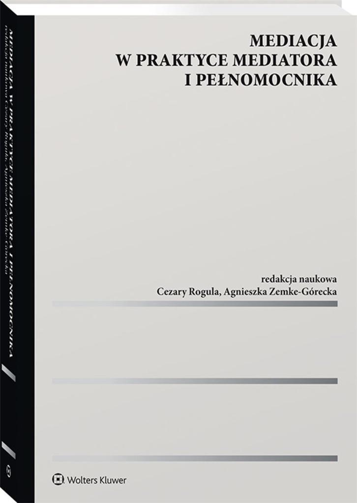 Mediacja w praktyce mediatora i pełnomocnika, zdjęcie produktu, kategoria Książki