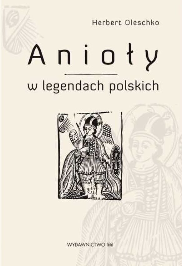 Anioły w legendach polskich, zdjęcie produktu, kategoria Rozwój duchowy i ezoteryka