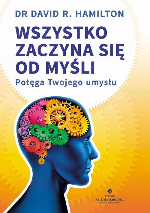 Wszystko zaczyna się od myśli wyd.2, zdjęcie produktu, kategoria Uroda