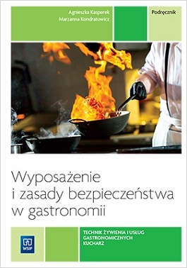 Wyposażenie i zasady bezp. w gastronomii. podr., zdjęcie produktu, kategoria Podręczniki