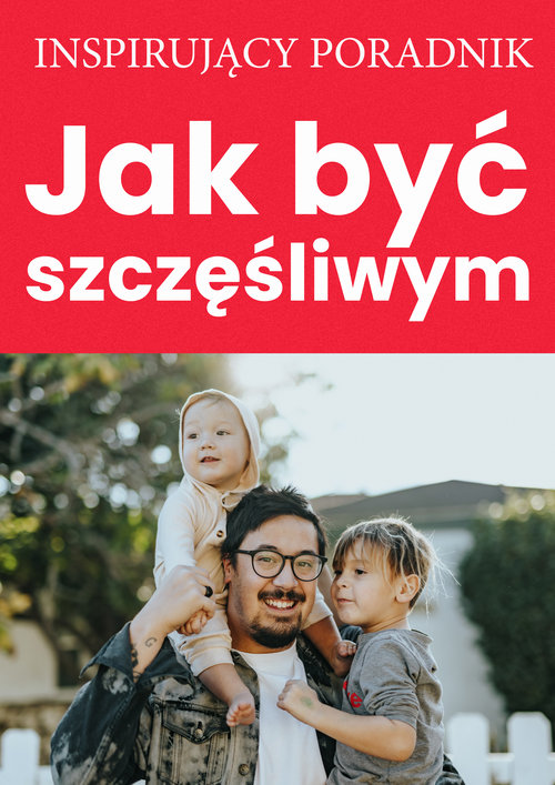 Jak być szczęśliwym, zdjęcie produktu, kategoria Uczucia i emocje