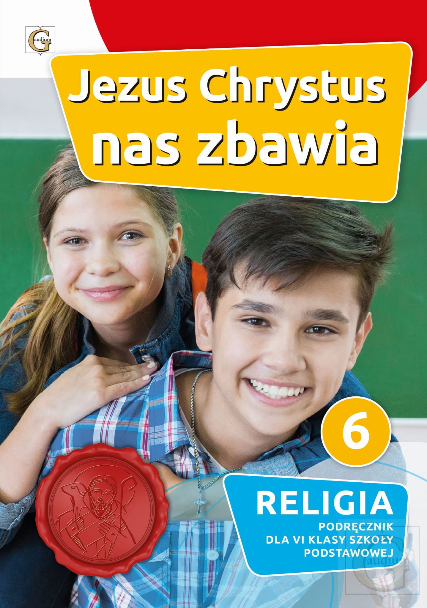 Katechizm SP 6 Jezus Chrystus nas zbawia GAUDIUM, zdjęcie produktu, kategoria Podręczniki