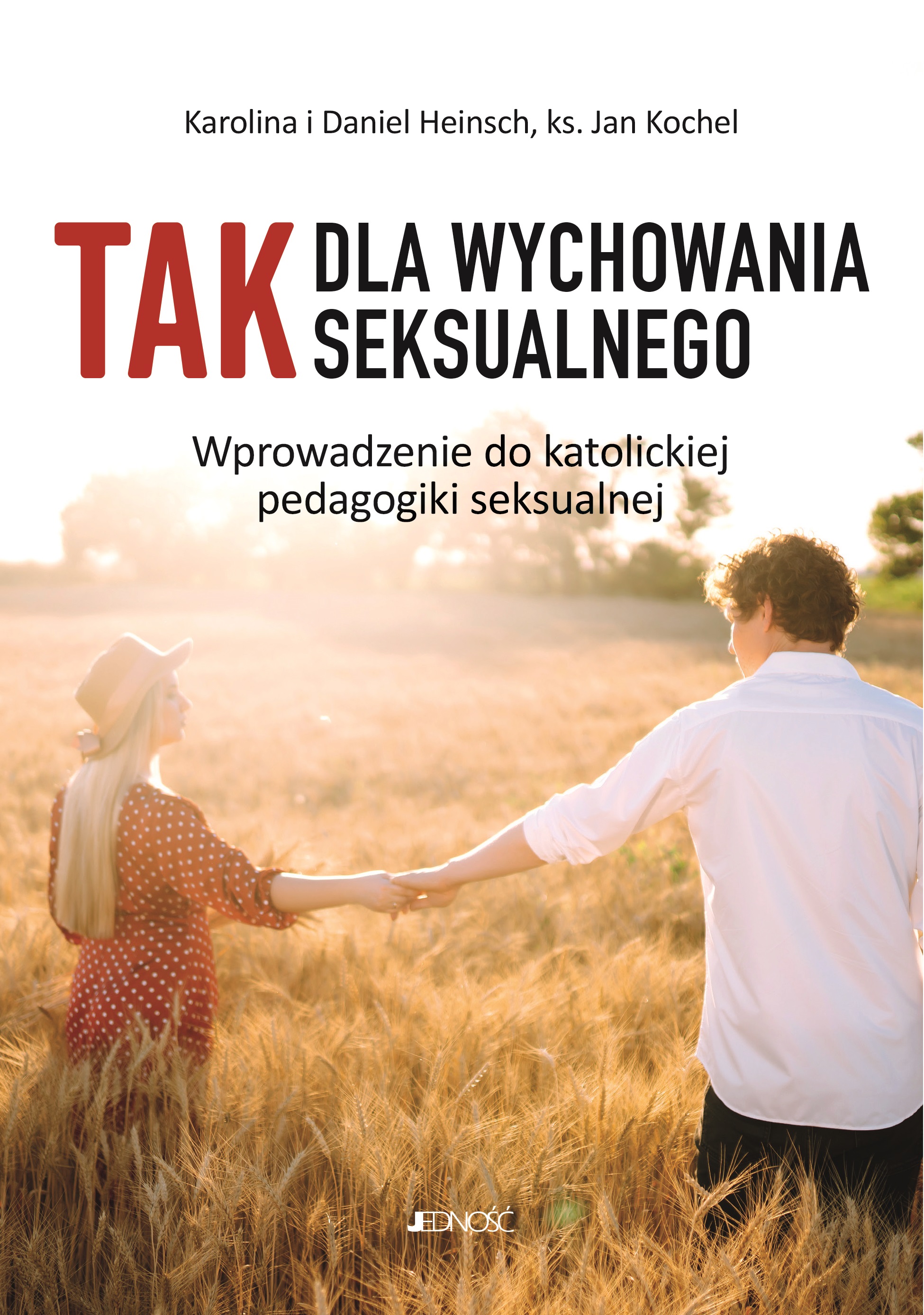 Tak"" dla edukacji seksualnej, zdjęcie produktu, kategoria Rozwój duchowy i ezoteryka