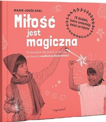 Miłość jest magiczna, zdjęcie produktu, kategoria Ciąża i macierzyństwo