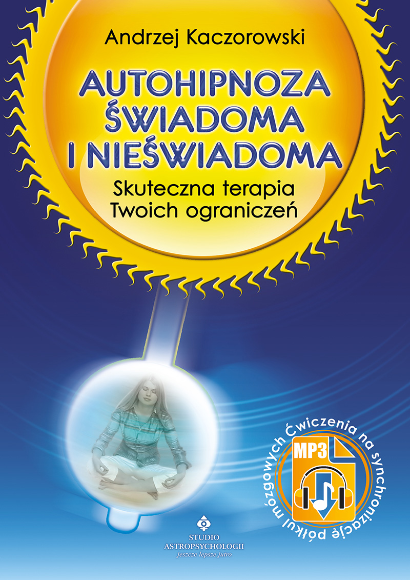 Autohipnoza świadoma i nieświadoma, zdjęcie produktu, kategoria Uroda