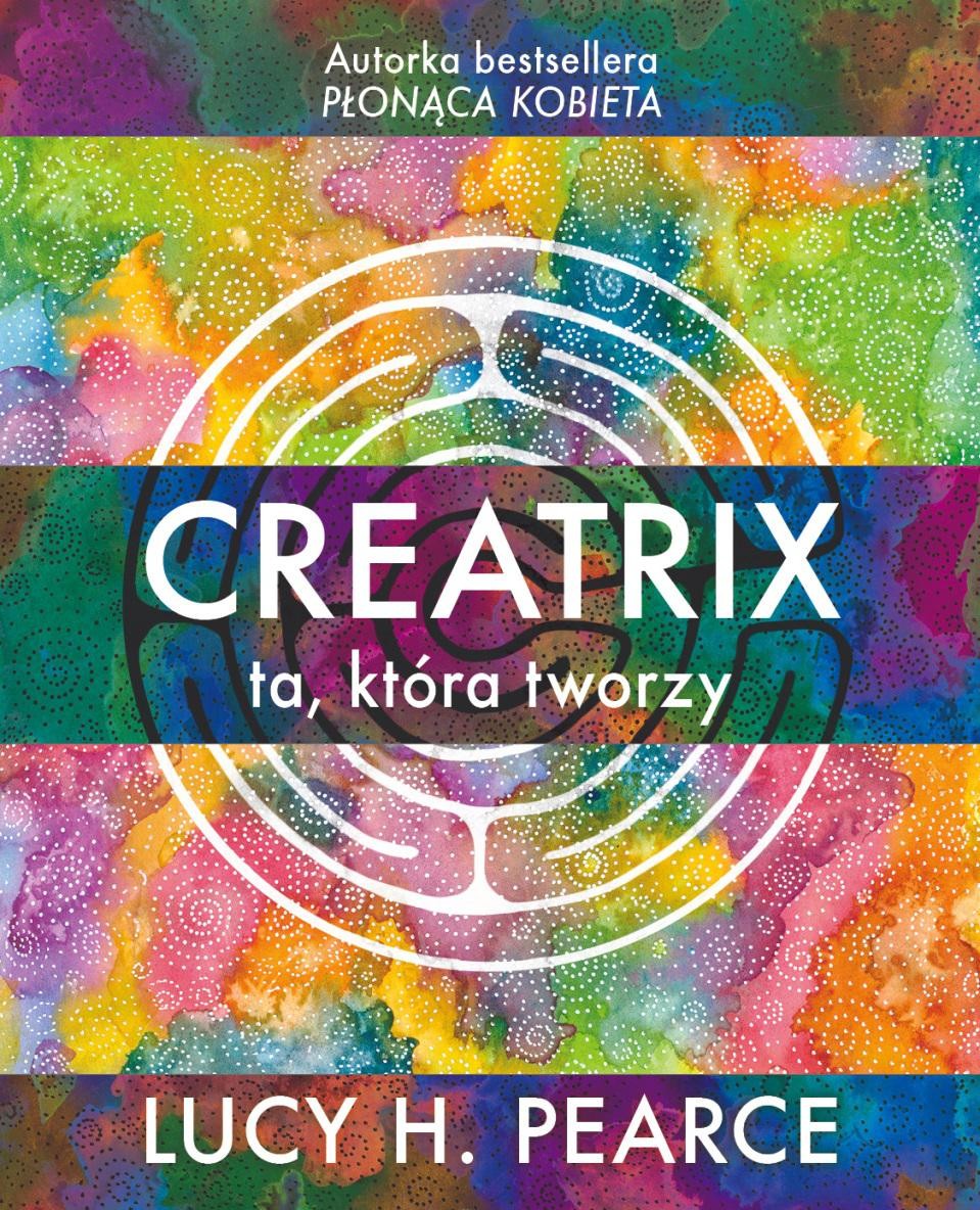 Creatrix - ta, która tworzy, zdjęcie produktu, kategoria Rodzina i małżeństwo