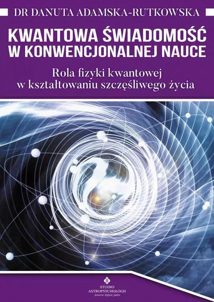 Kwantowa świadomość, zdjęcie produktu, kategoria Rozwój duchowy i ezoteryka
