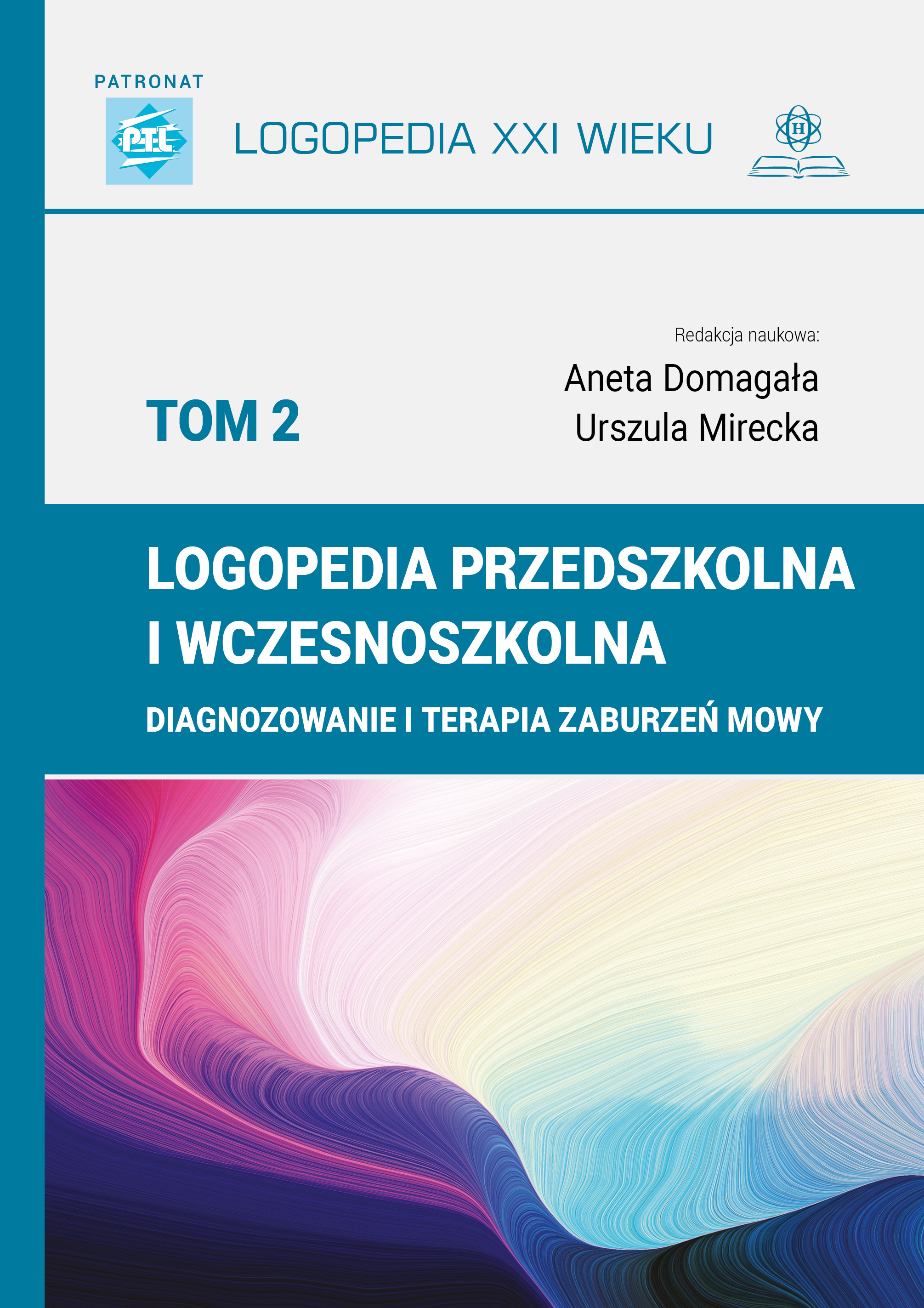 Logopedia przedszkolna i wczesnoszkolna Tom 2, zdjęcie produktu, kategoria Diagnostyka i leki