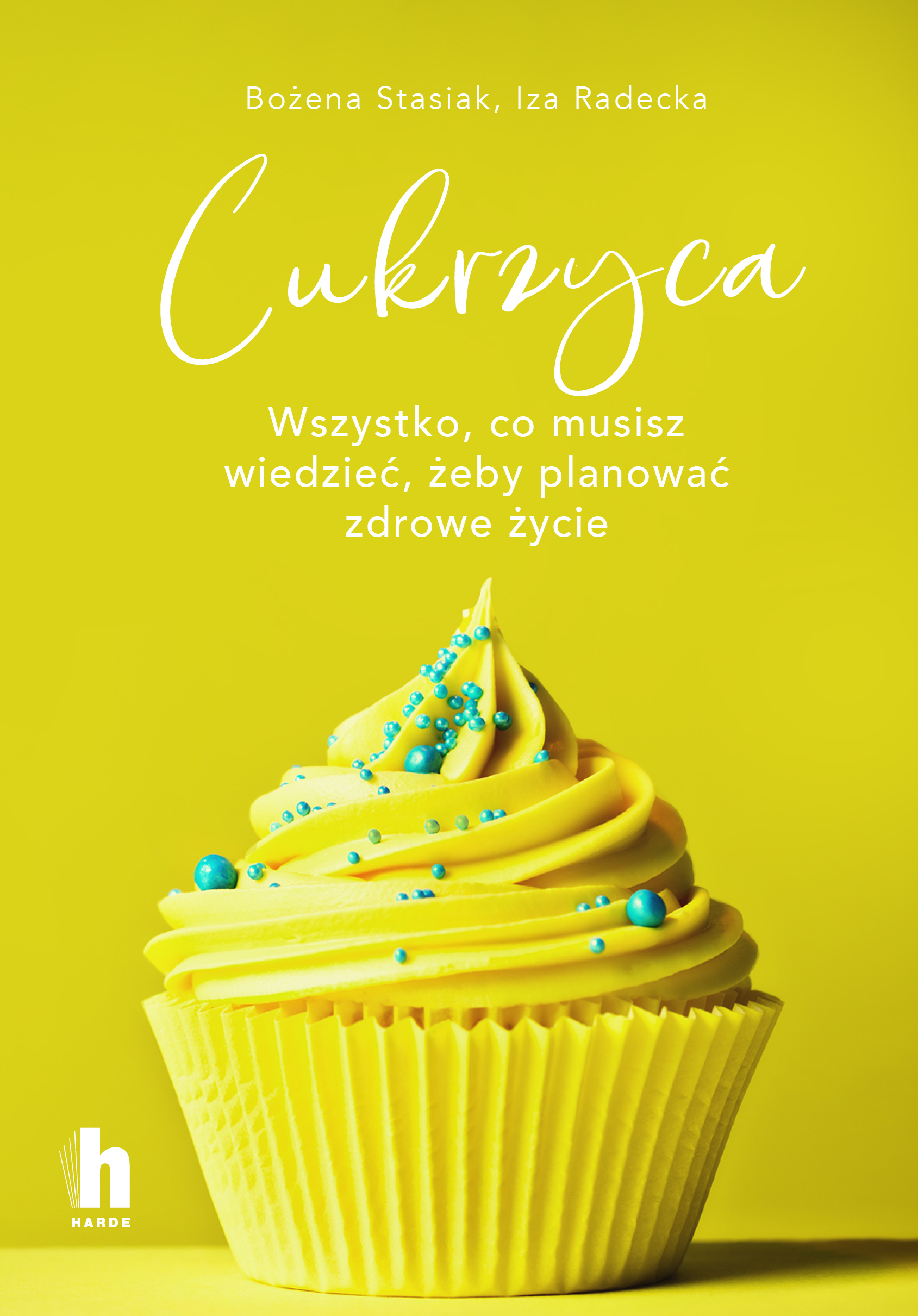 Cukrzyca. Wszystko, co musisz wiedzieć, żeby planować zdrowie życie wyd. 2022, zdjęcie produktu, kategoria Aktywność fizyczna