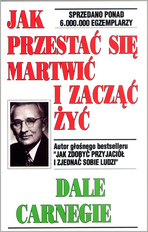 Jak przestać się martwić i zacząć żyć, zdjęcie produktu, kategoria Psychologia i psychoterapia